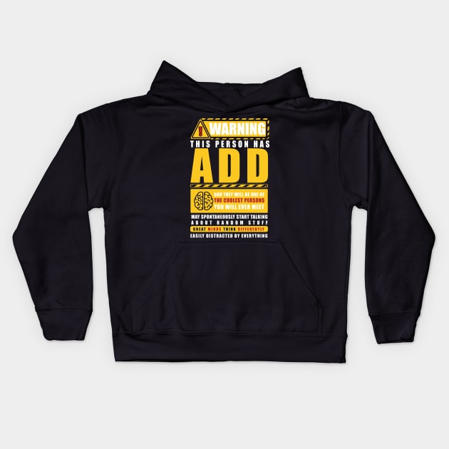 WARNING THIS PERSON HAS ADD Kids Hoodie by remerasnerds